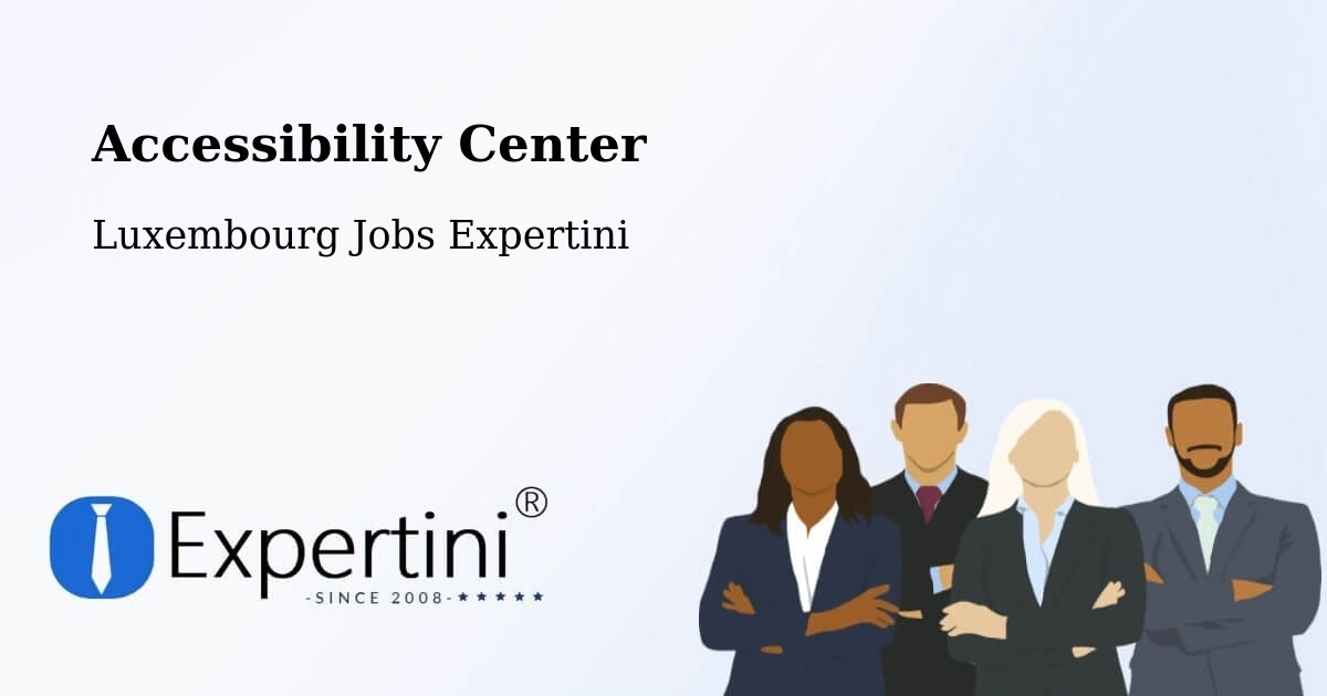 Accessibility Statement – Bascharage - Luxembourg Jobs Expertini