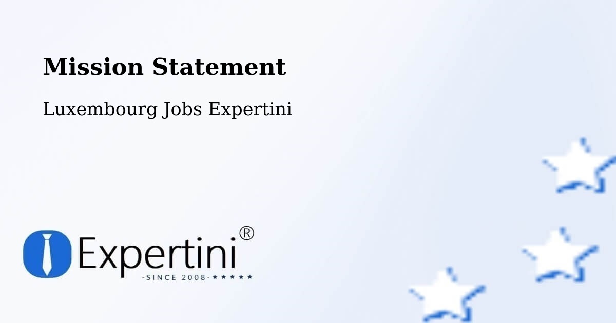 Corporate Mission – Bascharage - Luxembourg Jobs Expertini