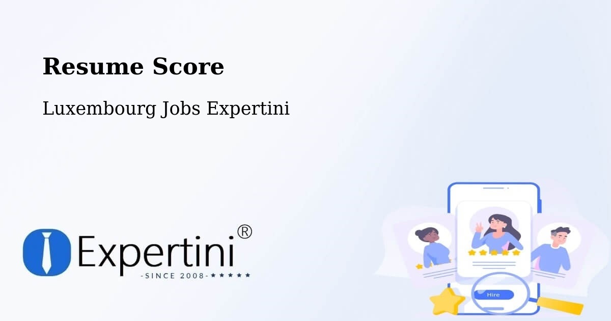 Resume Score & Job Description Match Tool – Bascharage - Luxembourg Jobs Expertini