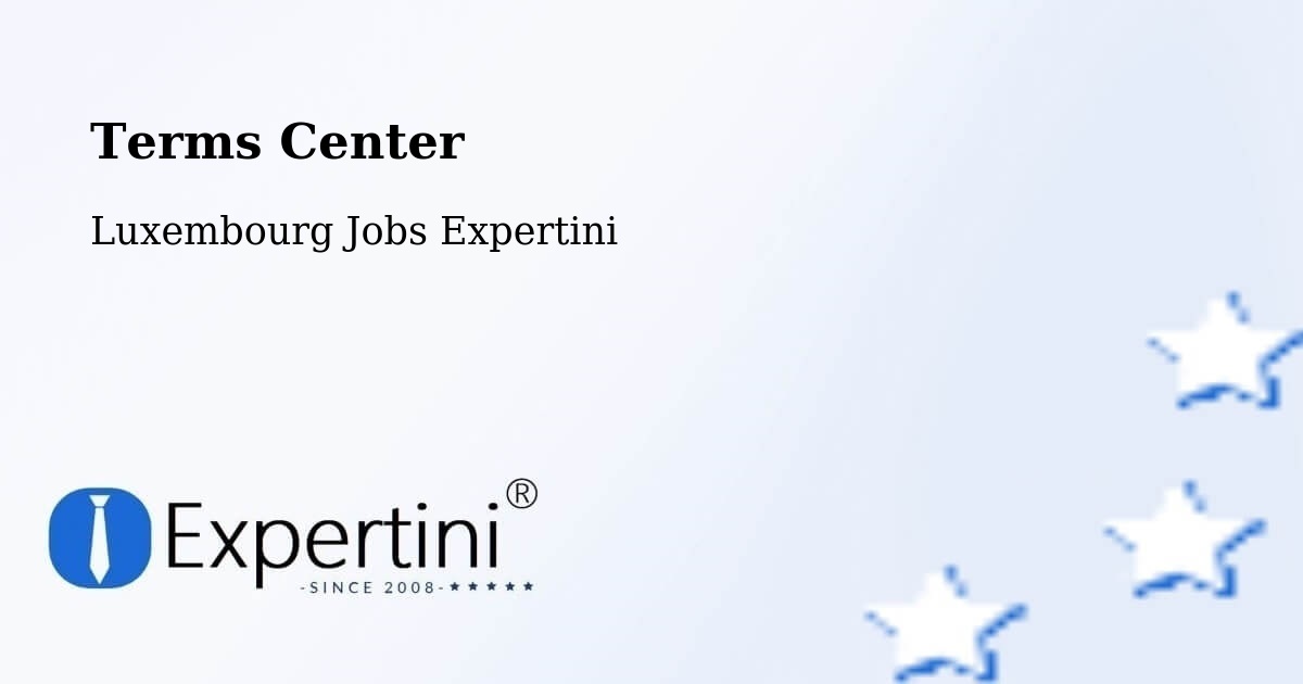 Terms of Service – Bascharage - Luxembourg Jobs Expertini
